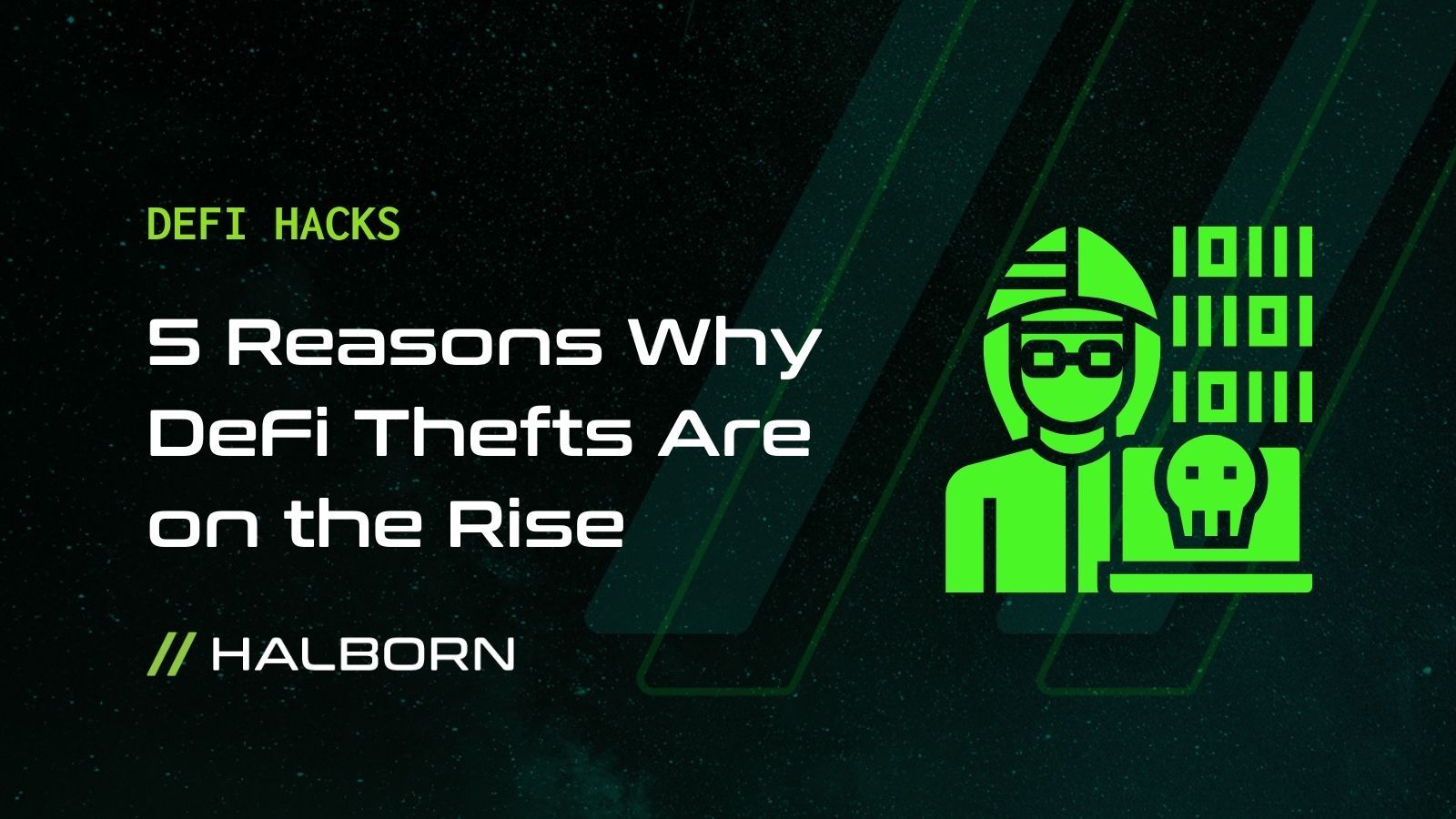 5 Reasons Why DeFi Thefts Are on the Rise
