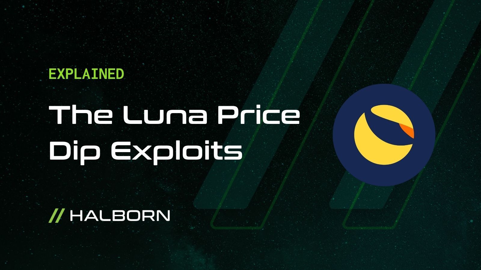 Explained The Luna Price Dip Exploits (May 2022)