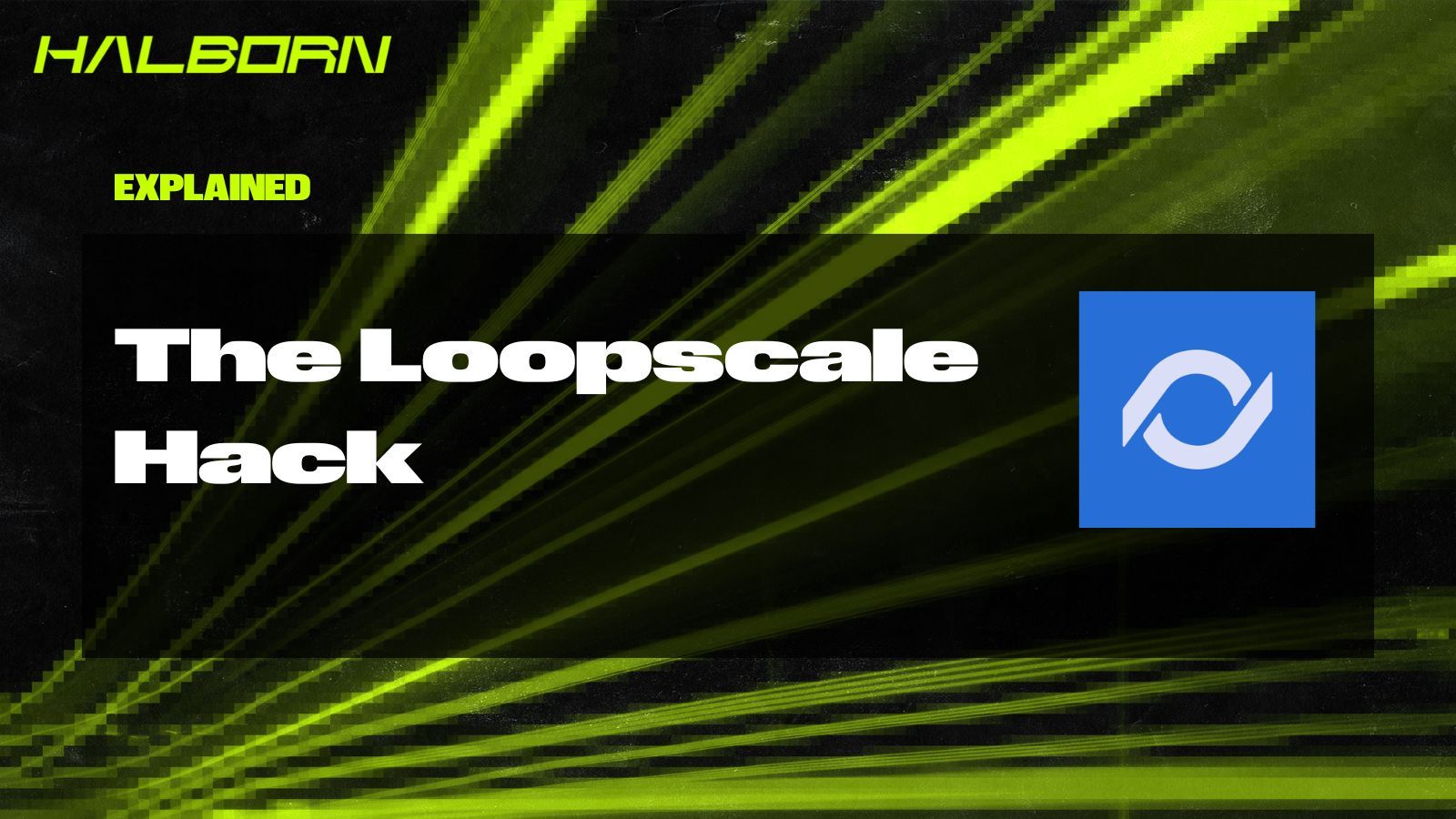 Explained: The Loopscale Hack (April 2025)