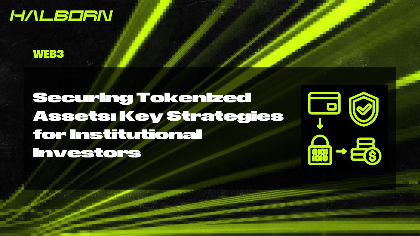 Key Assest Securing Tokenized Assets: Key Strategies for Institutional Investors