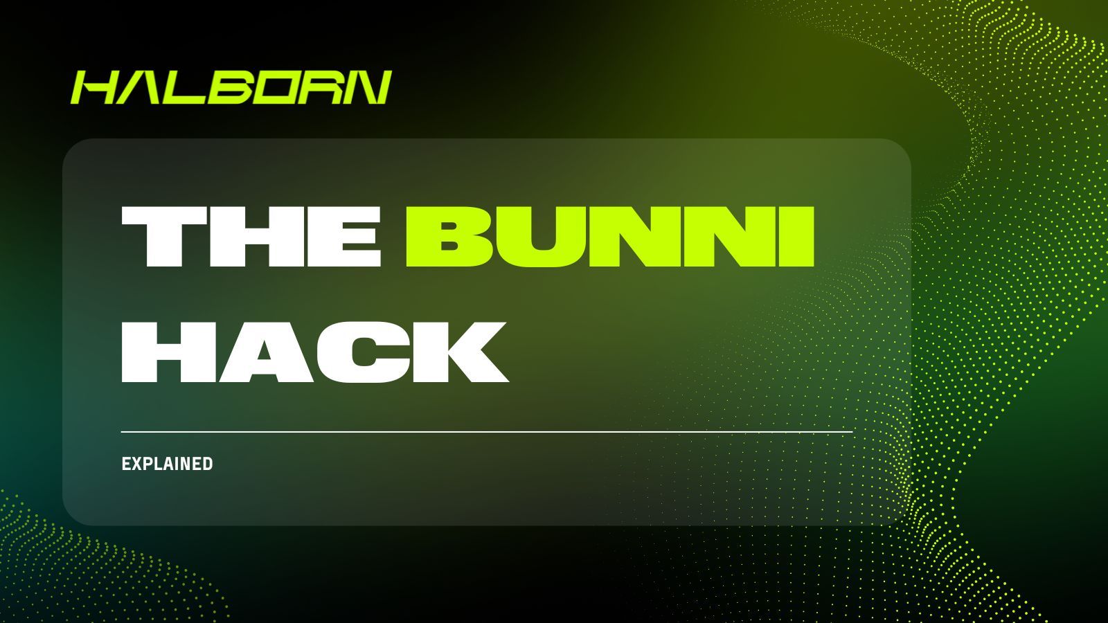 Explained: The Bunni Hack (September 2025)