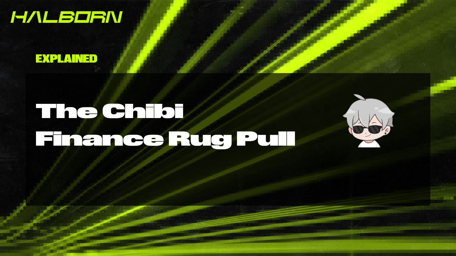 Explained: The Chibi Finance Rug Pull (June 2023)