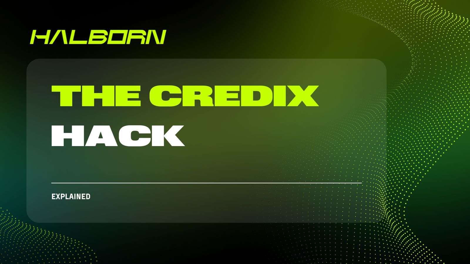 Explained: The CrediX Hack (August 2025)