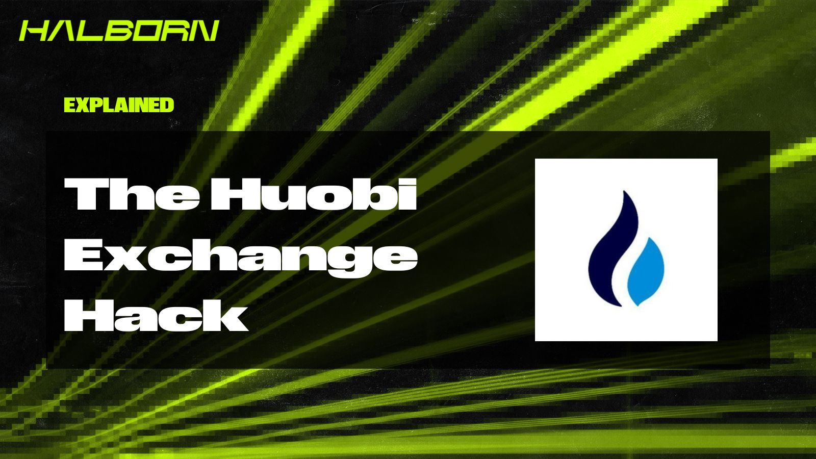 Explained: The Huobi Exchange Hack (September 2023)