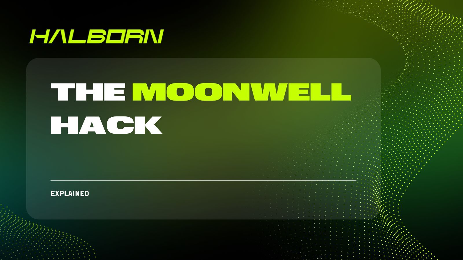 Explained: The Moonwell Hack (November 2025)