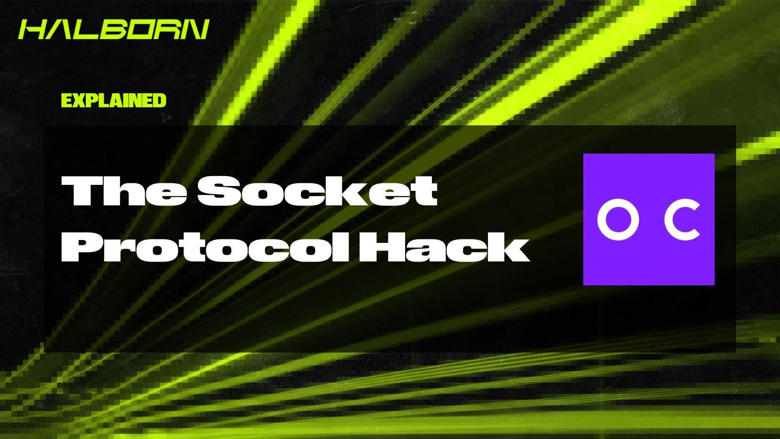 Explained The Socket Protocol Hack January 2024 Explained The Socket Protocol Hack January 2024