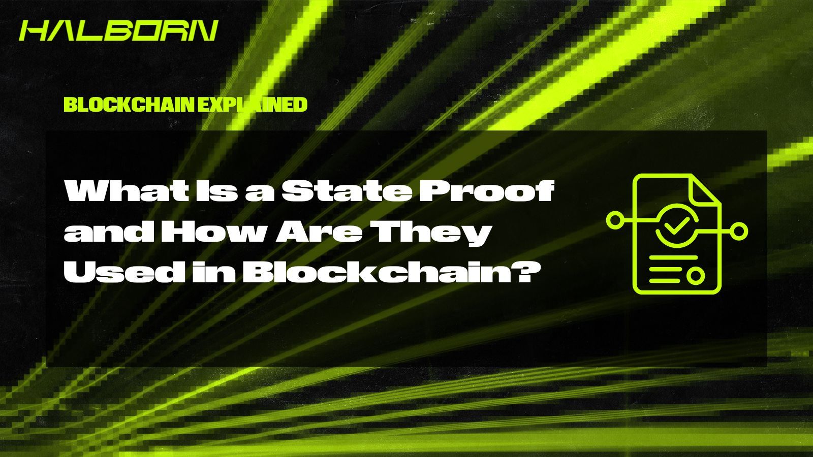 What Is a State Proof and How Are They Used in Blockchain?